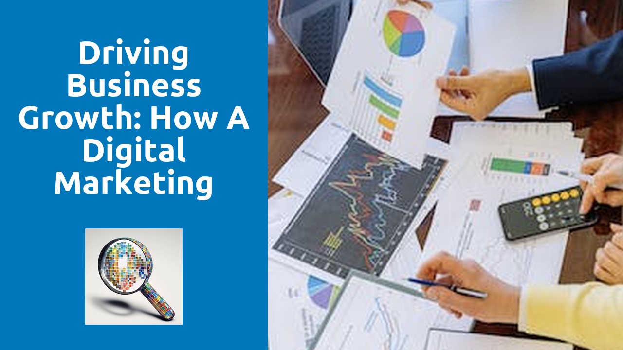Driving Business Growth: How A Digital Marketing Consultant Can Help Companies Drive Revenue